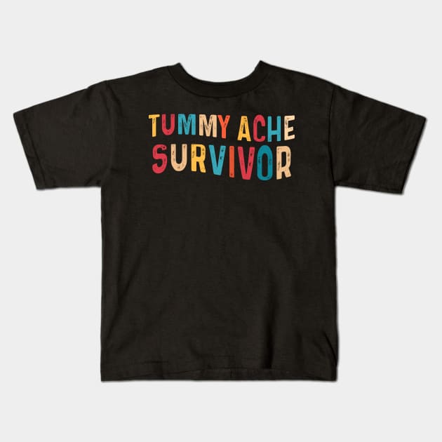 Tummy Ache Survivor Kids T-Shirt by raeex